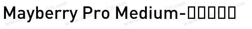 Mayberry Pro Medium字体转换